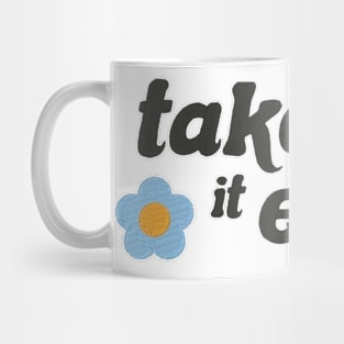 take it easy Mug